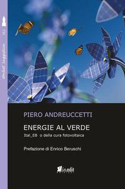 Andreuccetti, P: Energie al verde. Ital_EB o della cura foto