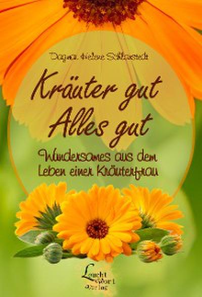 Kräuter gut - Alles gut