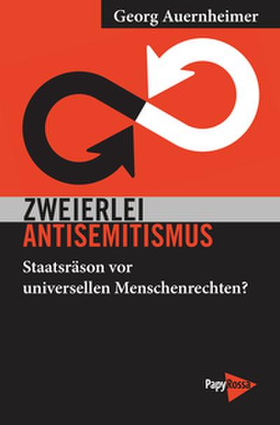 Zweierlei Antisemitismus