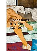 Obsessions. R. B. Kitaj 1932-2007