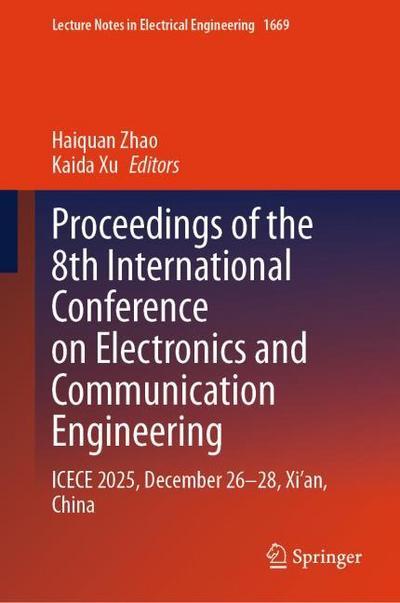 Proceedings of the 8th International Conference on Electronics and Communication Engineering