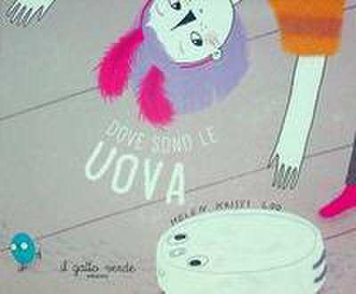 Che fine hanno fatto le uova?