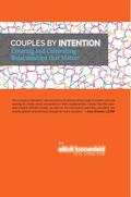 Couples by Intention: Creating and Cultivating Relationships that Matter