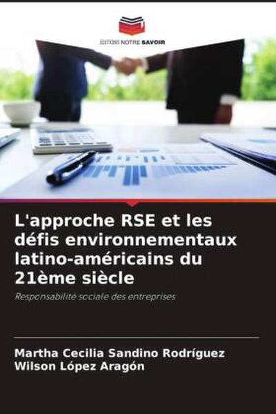 L’approche RSE et les défis environnementaux latino-américains du 21ème siècle