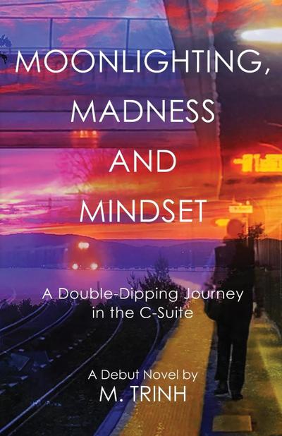 Moonlighting, Madness, and Mindset