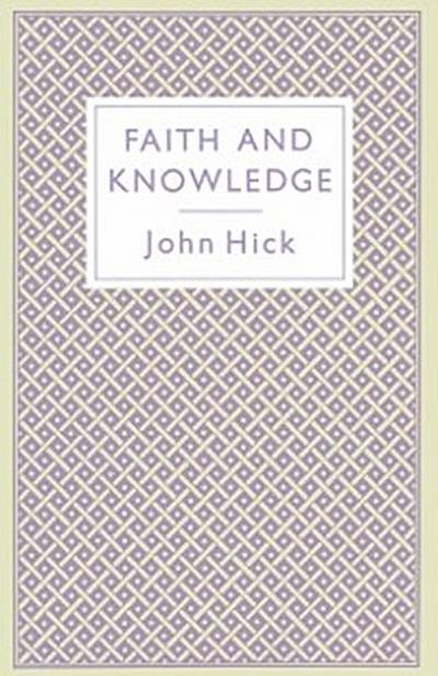 Faith and Knowledge