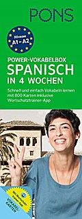PONS Power-Vokabelbox Spanisch in 4 Wochen: 800 Vokabelkarten und Wortschatztrainer-App