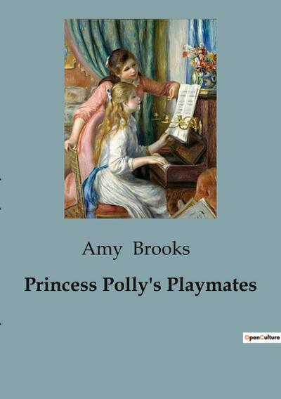 Princess Polly’s Playmates