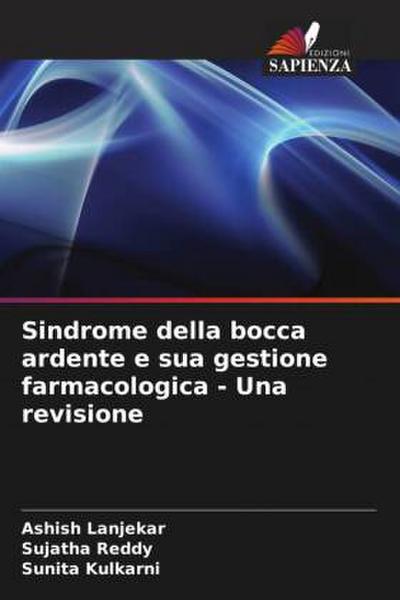 Sindrome della bocca ardente e sua gestione farmacologica - Una revisione
