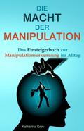 Die Macht der Manipulation