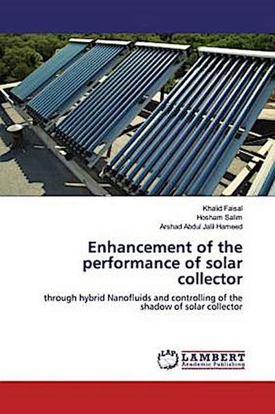 Enhancement of the performance of solar collector