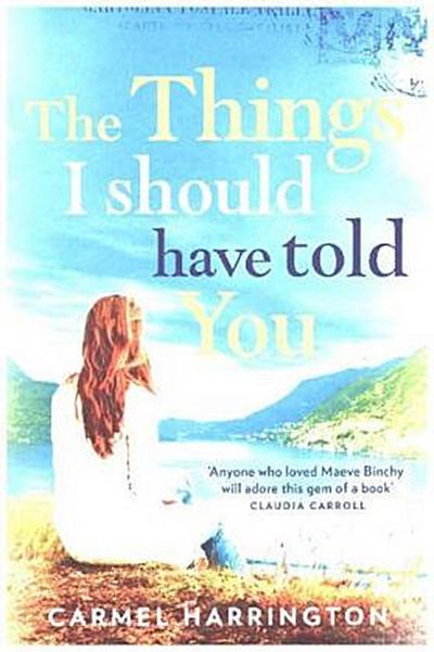 The Things I Should Have Told You