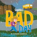 Sophie’s Bad Day