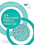 Job Challenge Profile, Facilitator Guide