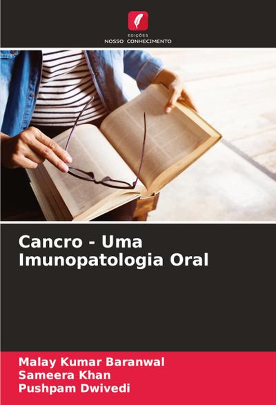 Cancro - Uma Imunopatologia Oral