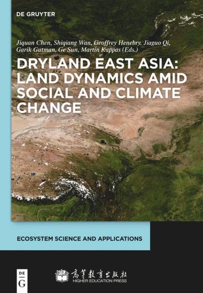 Dryland East Asia: Land Dynamics amid Social and Climate Change