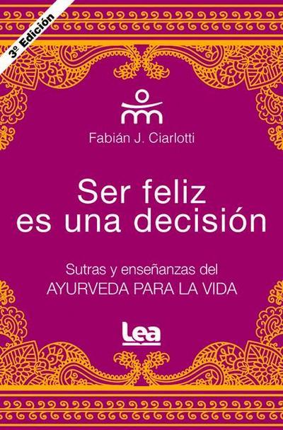 Ser Feliz Es Una Decisión
