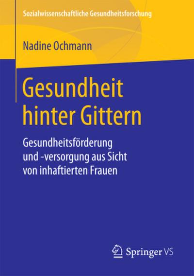 Gesundheit hinter Gittern