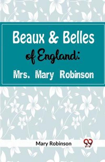 Beaux & Belles of England