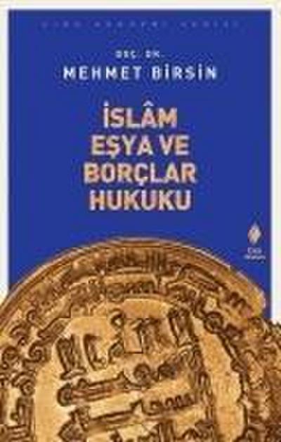 Islam Esya ve Borclar Hukuku
