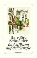 Im Café und auf der Straße