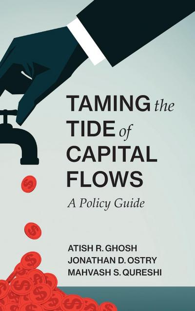 Taming the Tide of Capital Flows