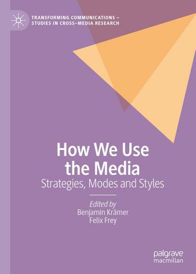 How We Use the Media