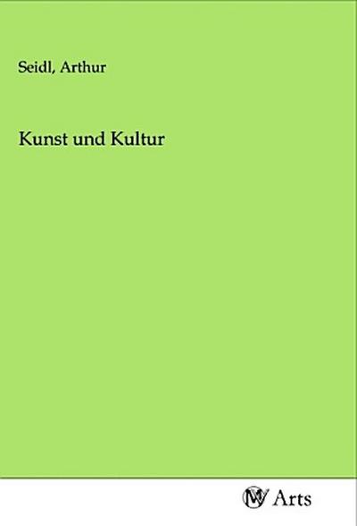 Kunst und Kultur