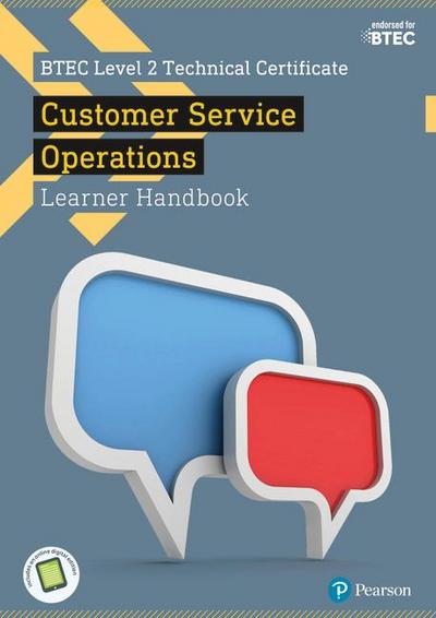 BTEC Level 2 Technical Certificate in Business Customer Services Operations Learner Handbook with ActiveBook, m. 1 Beilage, m. 1 Online-Zugang
