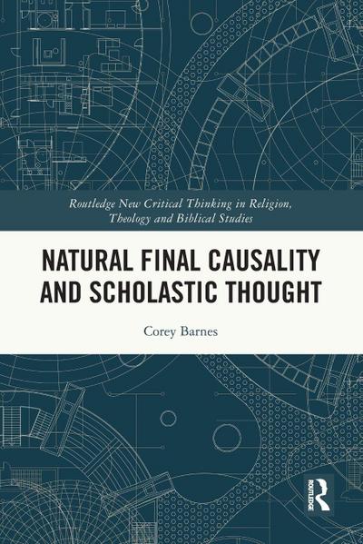 Natural Final Causality and Scholastic Thought