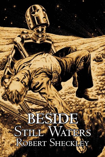 Beside Still Waters by Robert Shekley, Science Fiction, Adventure, Fantasy