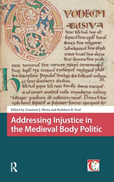Addressing Injustice in the Medieval Body Politic