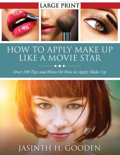 How to Apply Make Up Like in the Movies