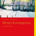 Winter-Kunstgenuss - Annette Frings Nielson