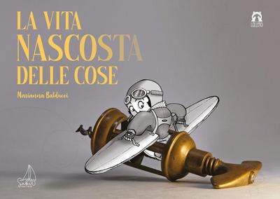 Balducci, M: Vita nascosta delle cose