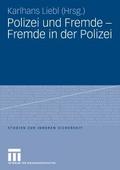 Polizei und Fremde - Fremde in der Polizei