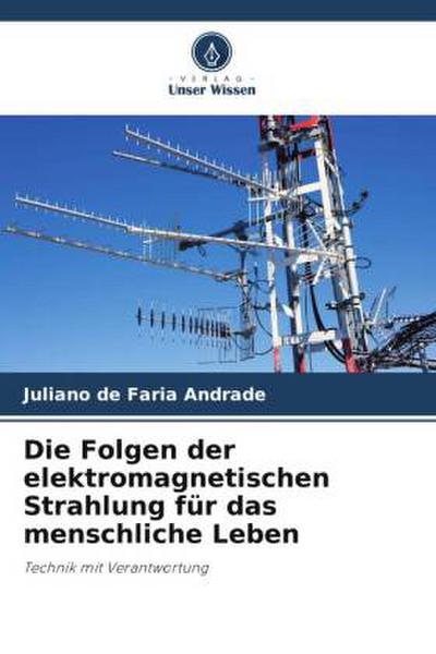 Die Folgen der elektromagnetischen Strahlung für das menschliche Leben
