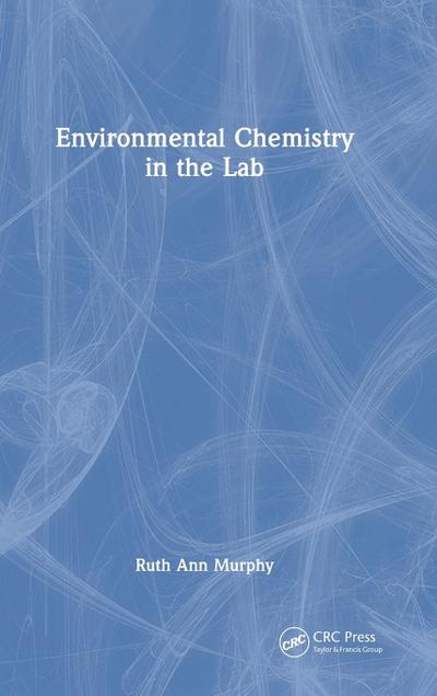 Environmental Chemistry in the Lab