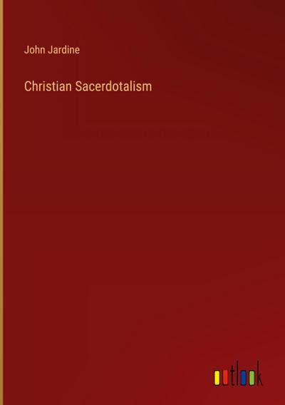 Christian Sacerdotalism