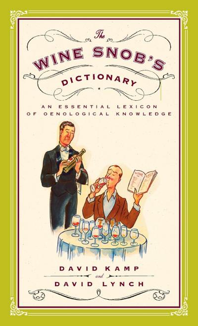 The Wine Snob’s Dictionary