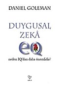 Duygusal Zekâ Neden IQ’dan Daha Önemlidir?
