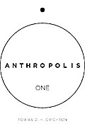 Anthropolis One