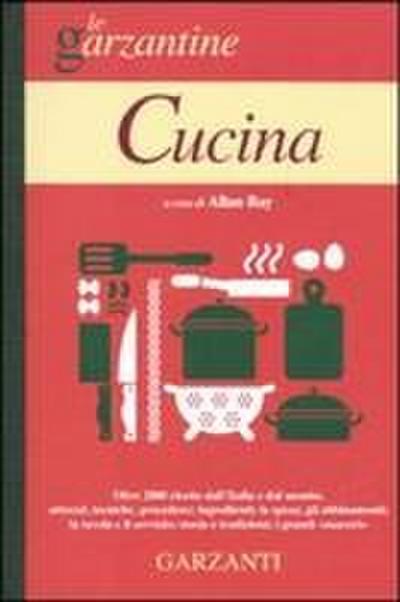 Cucina. L’enciclopedia per tutti: principianti e appassionati della cucina