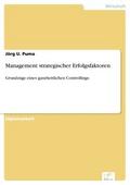 Management strategischer Erfolgsfaktoren - Jörg U. Puma