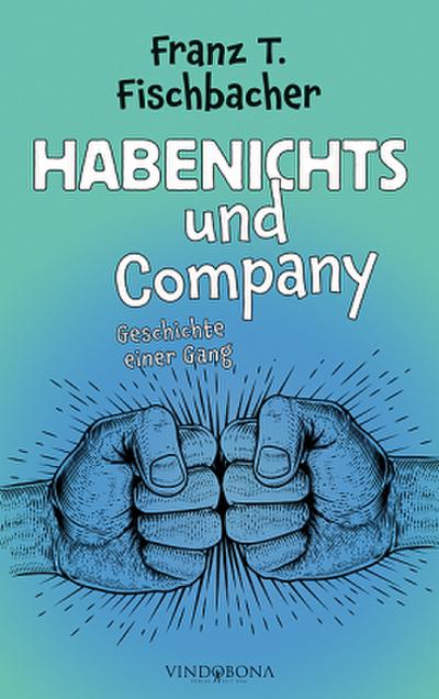 Habenichts und Company
