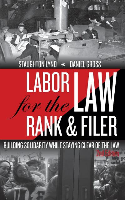 Labor Law for the Rank & Filer