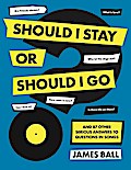 Should I Stay Or Should I Go?