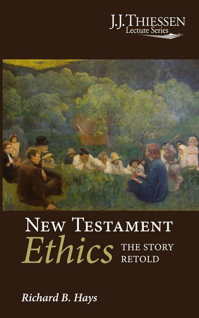 New Testament Ethics