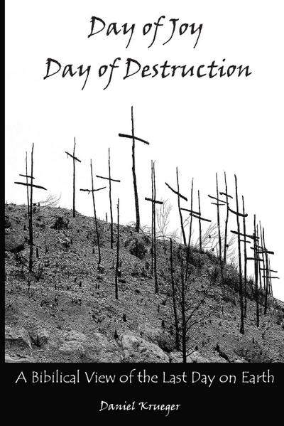 Day of Joy / Day of Destruction