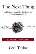 The Next Thing: Participant’s Guide